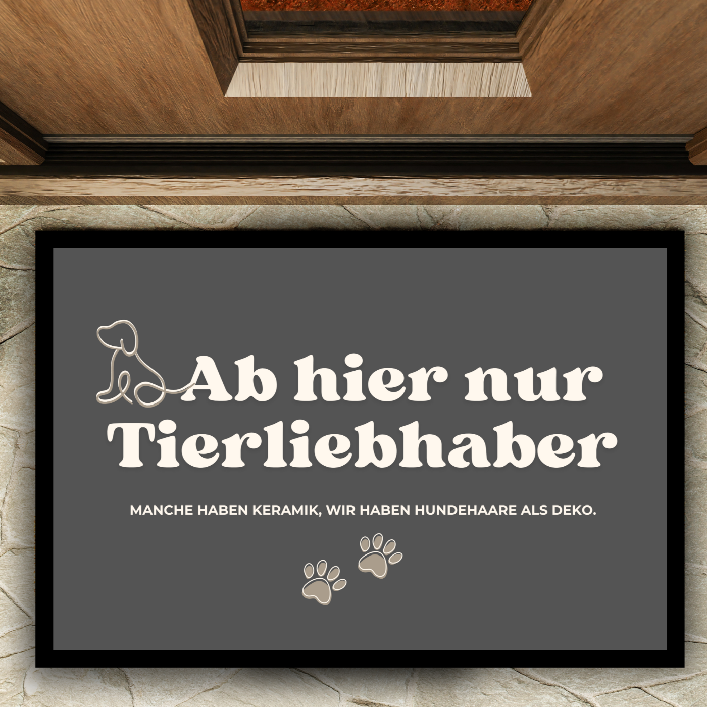 Fussmatte "Ab hier nur Tierliebhaber" Hunde oder Hunde & Katze