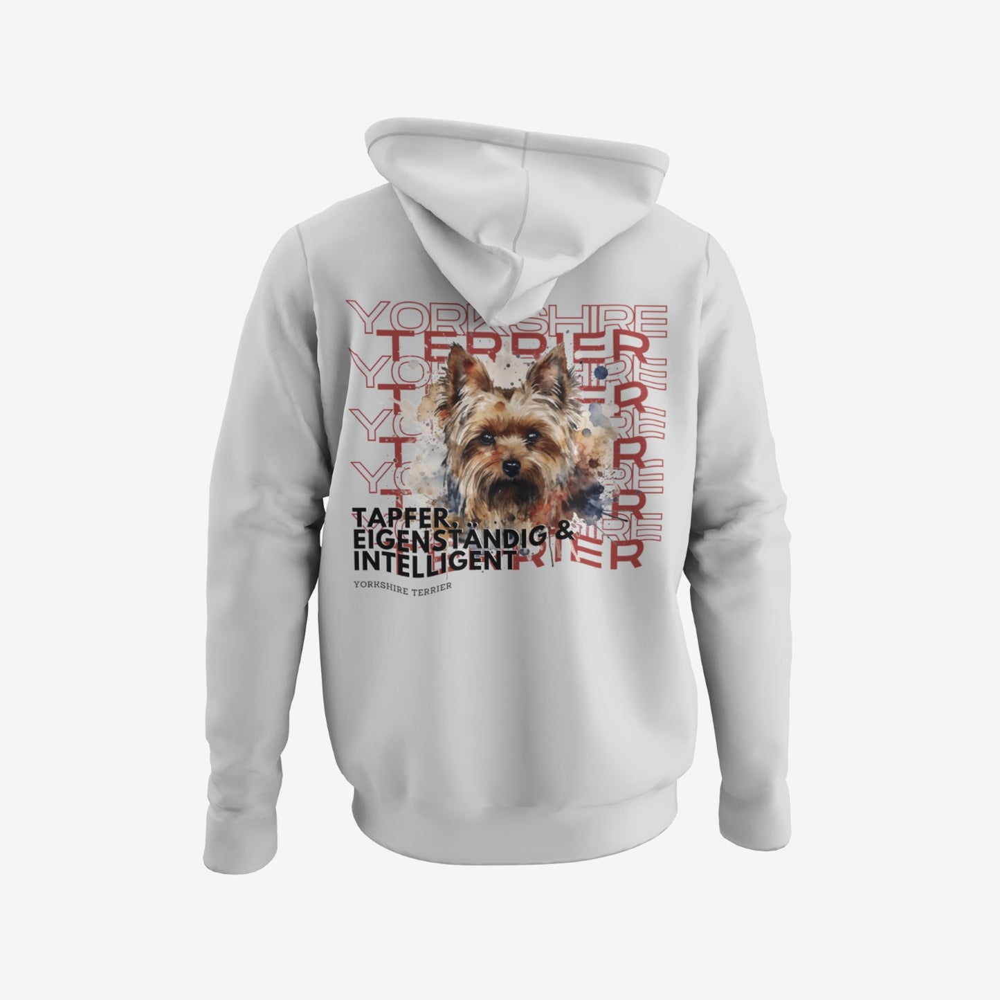 cooles unisex Hoodie mit Yorkshire Terrrier motiv im aquarell stil. Ein süßer Yorki und die besten Eigenschaften dieser Hunderasse "Tapfer, Eigenständig & intelligent" als Design. Motiv auf dem Rücken, Hoddie farbe hellgrau.