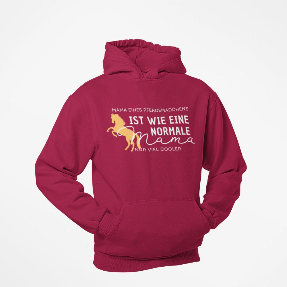 Schicker Unisex Kapuzenpullover mit Print "Mama eines Pferdemädchens, ist wie eine normale Mama, nur viel Cooler. Hoodie farbe cranberry rot