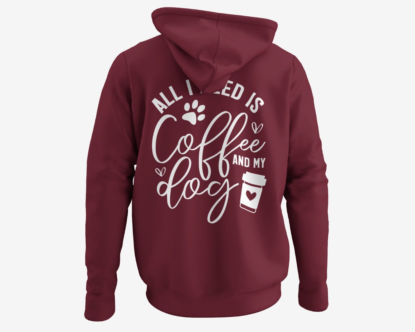 Cooler Kapuzenpulli für Hundebesitzer in Unisex, Farbe Burgundy mit weißem Druck auf dem Rücken "all i need is coffee and my dog"