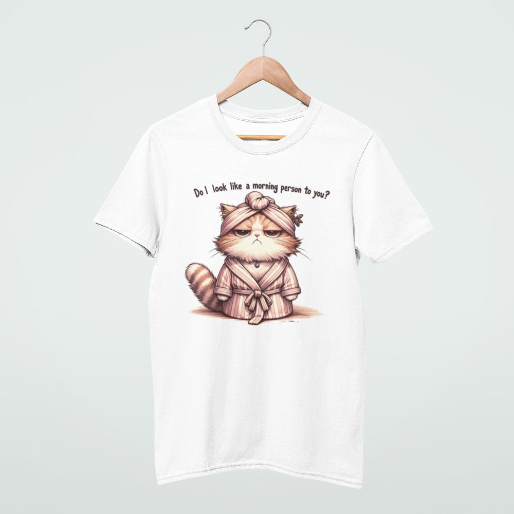 Unisex T-Shirt für richtige Morgenmuffel, Print Do I look like a morning person to you und einer grumpy cat im Bademantel
