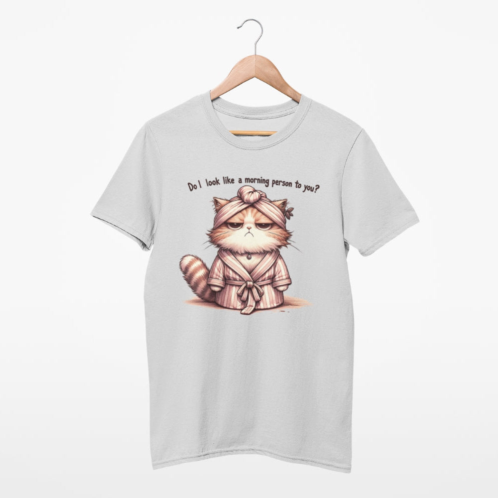 Unisex T-Shirt für richtige Morgenmuffel, Print Do I look like a morning person to you und einer grumpy cat im Bademantel