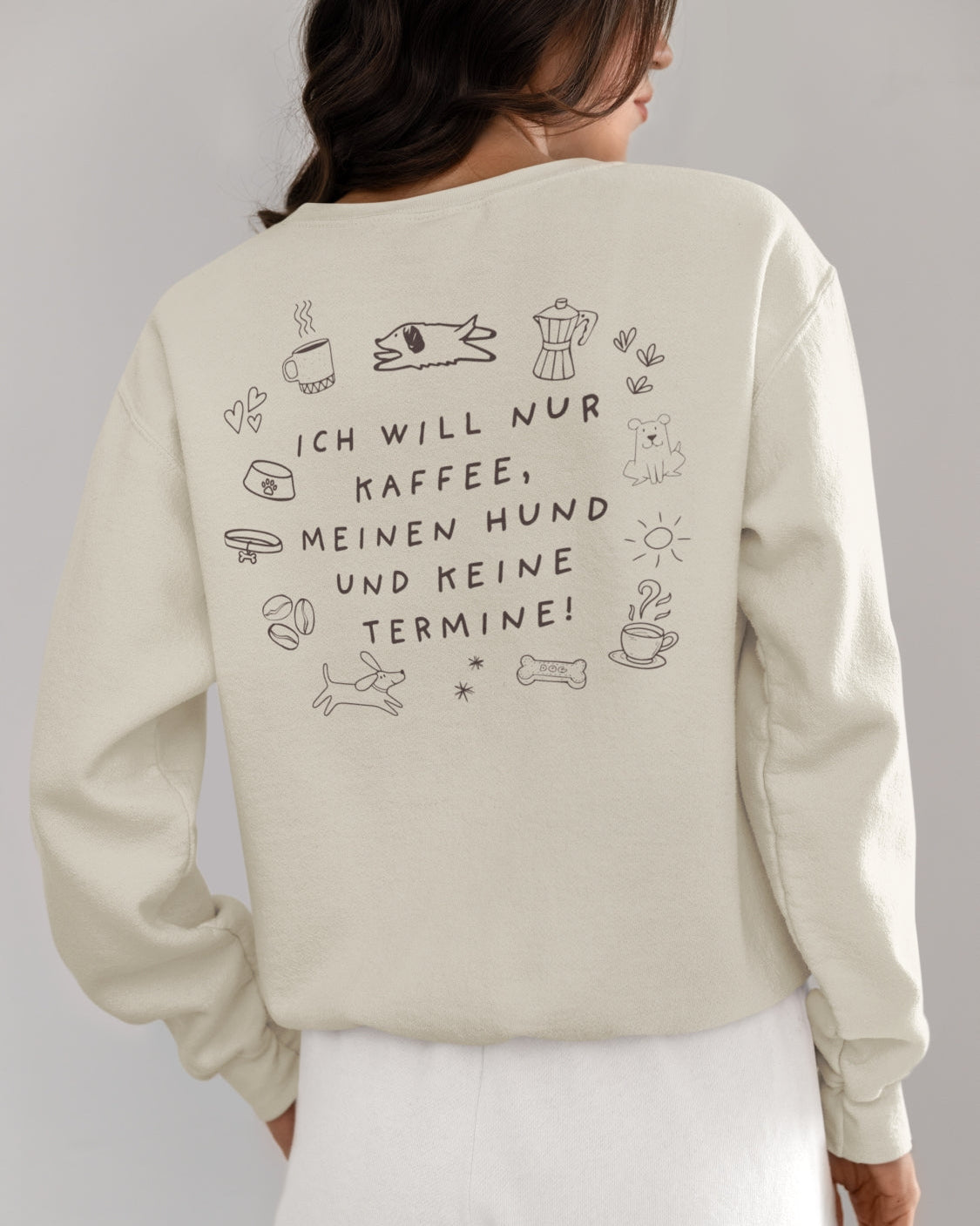 Pulli Hundemotiv Damen und Herren "Ich will nur Kaffee, meinen Hund und keine Termine"
*Backprint mit süßem Hundemotiv, für Hundebesitzer und Kaffeeliebhaber.