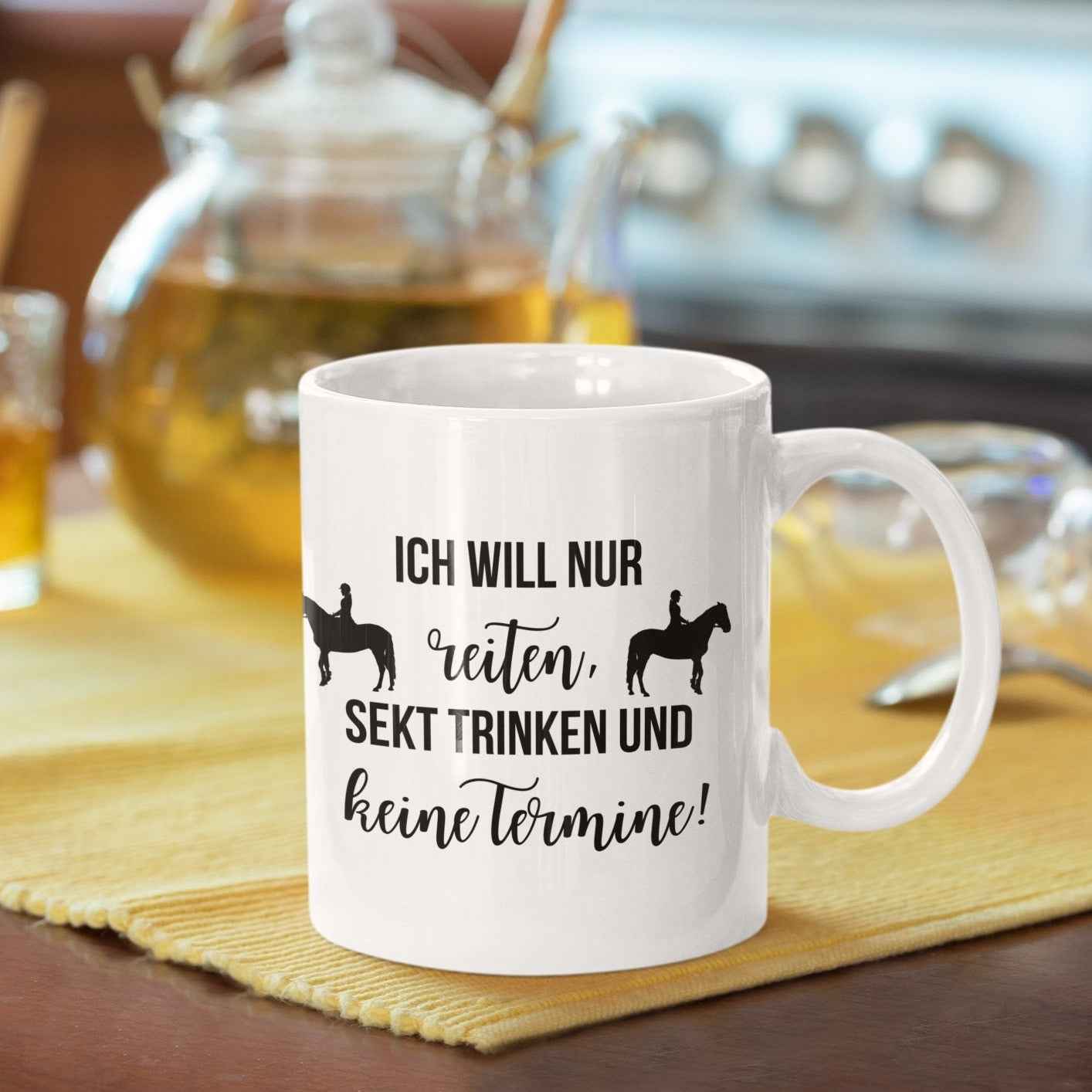 Keramiktasse, "Ich will nur reiten, Sekt trinken und keine Termine!