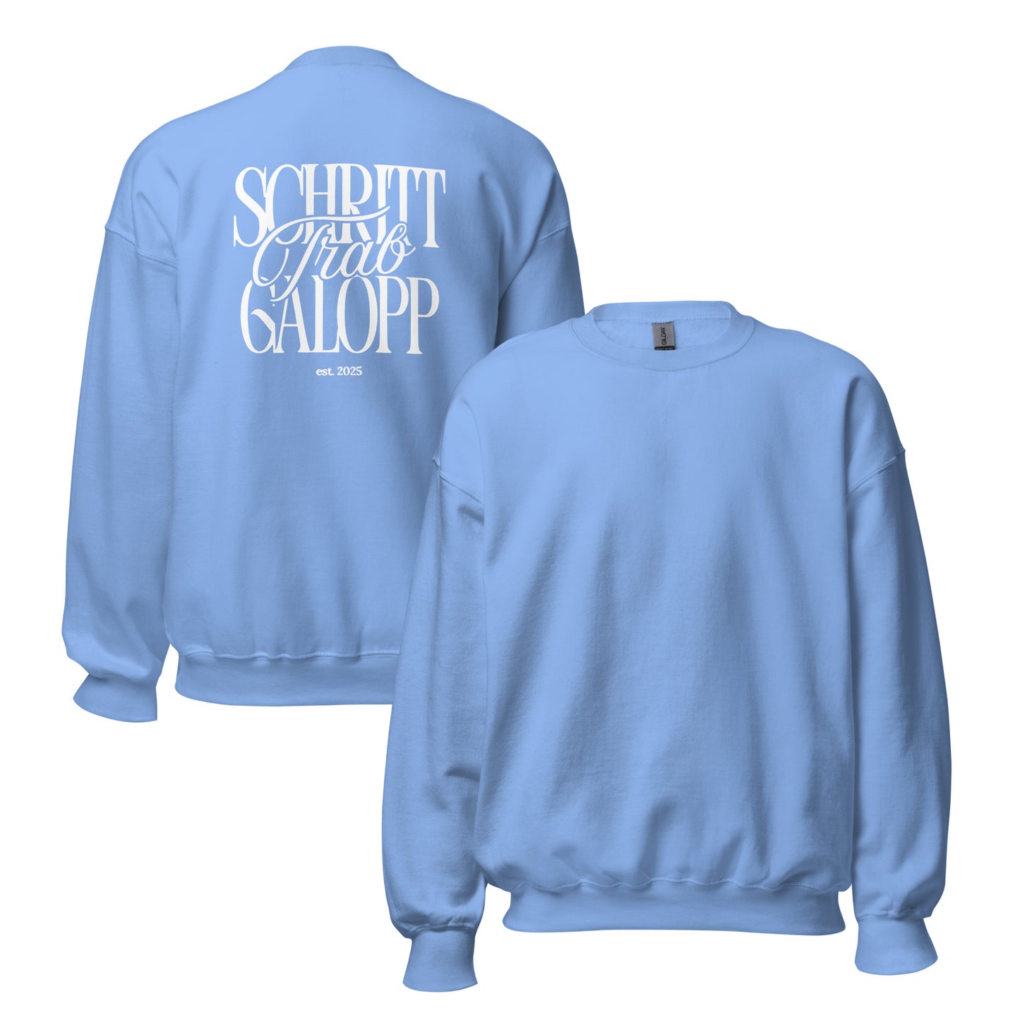 Sweatshirt für Reiterinnen und Reiter in Unisex, moderner Print auf dem Rücken. Schriftzug "Schritt, Trab, Galopp" perfekte Geschenkidee für Pferdefans Farbe Hellblau