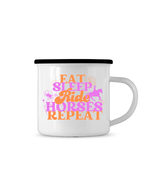 Emaille-Tasse "eat sleep ride horses repeat" robuste Pferdetasse