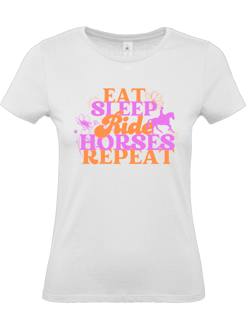 Pferdeshirt Frauen "eat sleep ride horses repeat"