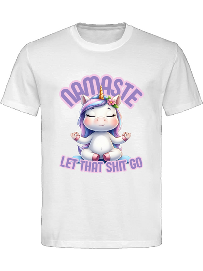 Lustiges Einhornshirt, Namaste, let that shit go Unisex-Shirt