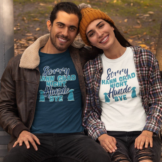 Unisex T-Shirt für Hundebesitzer, lustiges Motiv sorry kann grad nicht hunde bye.