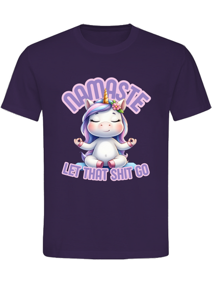 Lustiges Einhornshirt, Namaste, let that shit go Unisex-Shirt