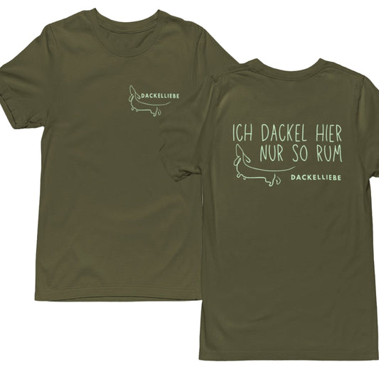 T-Shirt mit Dackelspruch und Dackelmotiv. Print vorne Dackelliebe und hinten ich Dackel hier nur so rum.