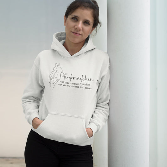 damen hoodie pferdemädchen, print: pferdemädchen sind wie normale mädchen nur viel verrückter und cooler