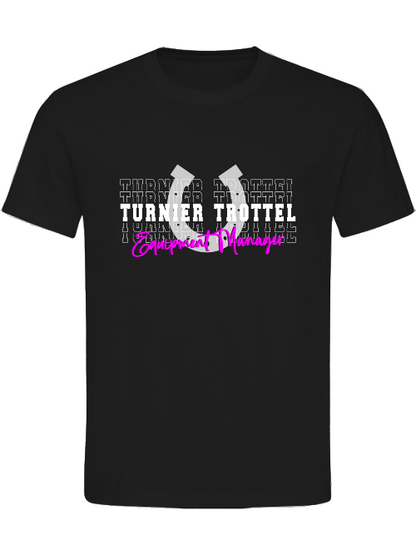 Unisex T-Shirt Turnier Trottel, Equipment Manager, TT