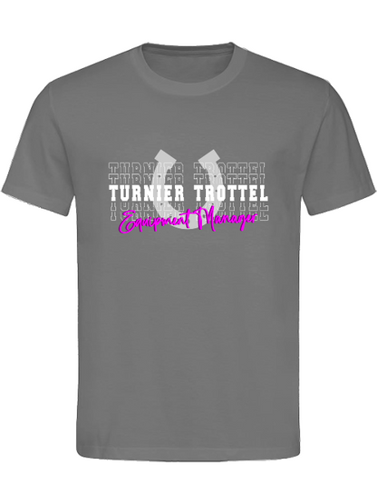 Unisex T-Shirt Turnier Trottel, Equipment Manager, TT