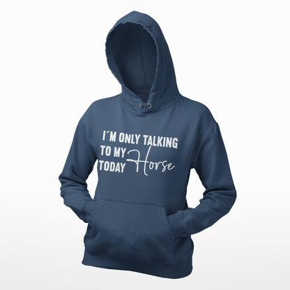 Damen Pferdepullover  "I´m only talking to my horse today"