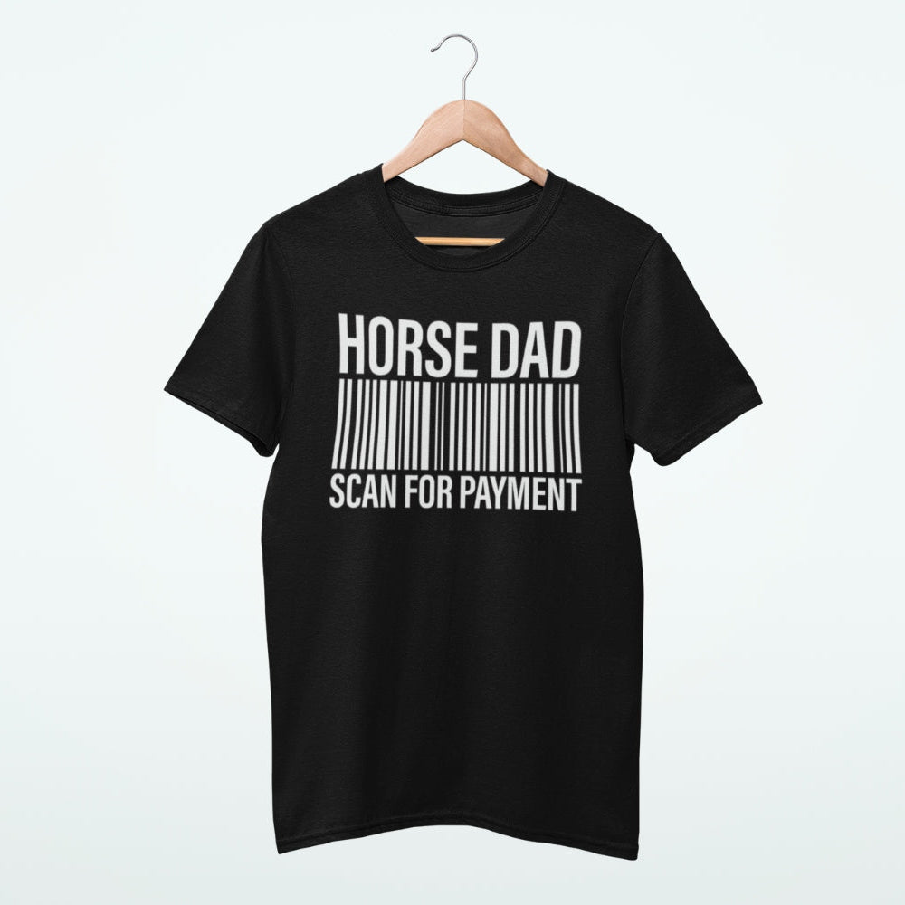 horse dad tshirt,  lustiges shirt für väter von reiterinnen, horse dad scan for payment print.