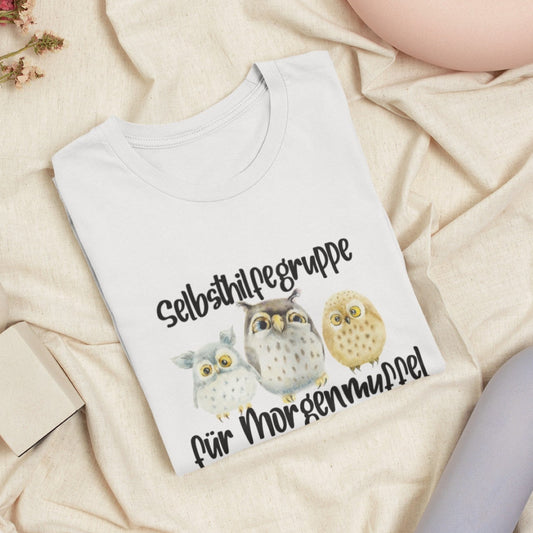 Unisex T-Shirt 'Selbsthilfegruppe für Morgenmuffel' 