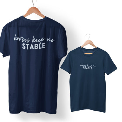 T-Shirt 'horses keep me stable' Pferdeshirt