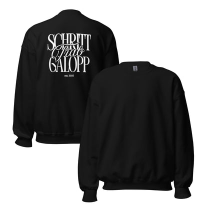 Sweatshirt für Reiterinnen und Reiter in Unisex, moderner Print auf dem Rücken. Schriftzug "Schritt, Trab, Galopp" perfekte Geschenkidee für Pferdefans Farbe schwarz