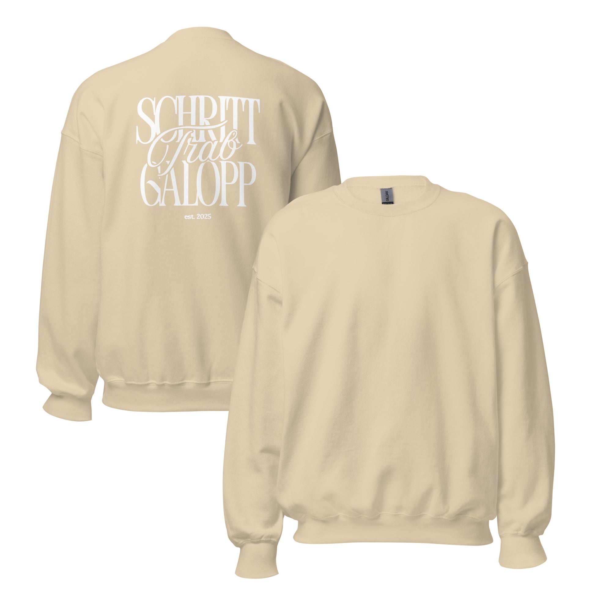 Sweatshirt für Reiterinnen und Reiter in Unisex, moderner Print auf dem Rücken. Schriftzug "Schritt, Trab, Galopp" perfekte Geschenkidee für Pferdefans Farbe Beige