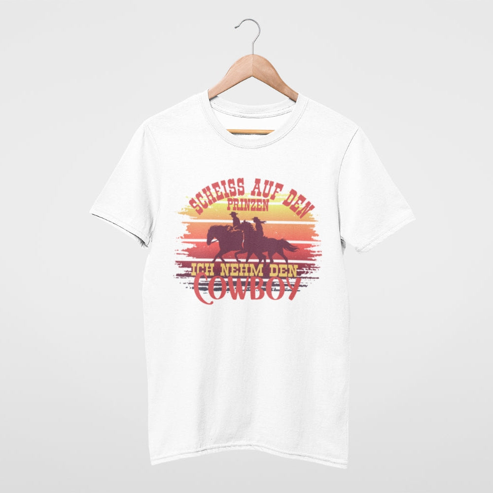 Baumwollshirt für unsere Cowgirls- 'Scheiss auf den Prinzen, ich nehm den Cowboy'! Für Freizeitreiter und alle Pferdeliebhaber