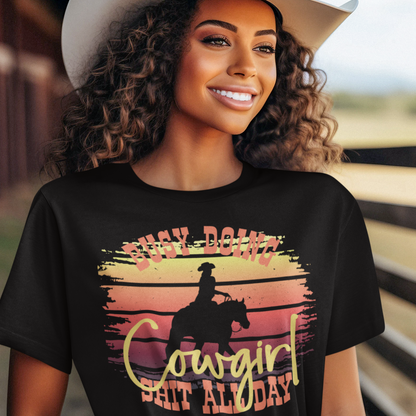 buy doing Cowgirl shit all day, Unisex Shirt für Western und Freizeitreiterinnen