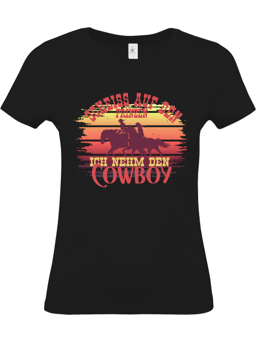 Damen Shirt "Scheiß auf den Prinzen, ich nehm den Cowboy" Cowgirl Edition