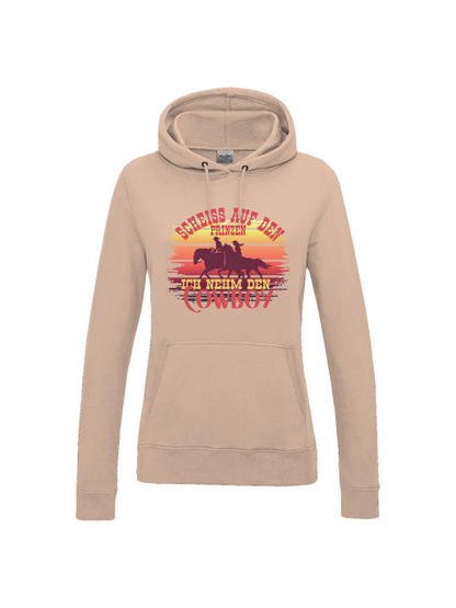 Damen Hoodie "Scheiss auf den Prinzen, ich nehm den Cowboy"