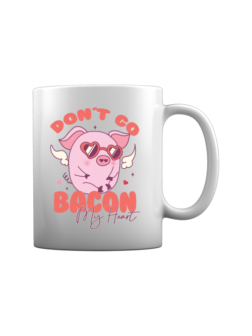 Lustige Kaffeetasse, witzige Geschenkidee für Paare "Don´t go bacon my heart"